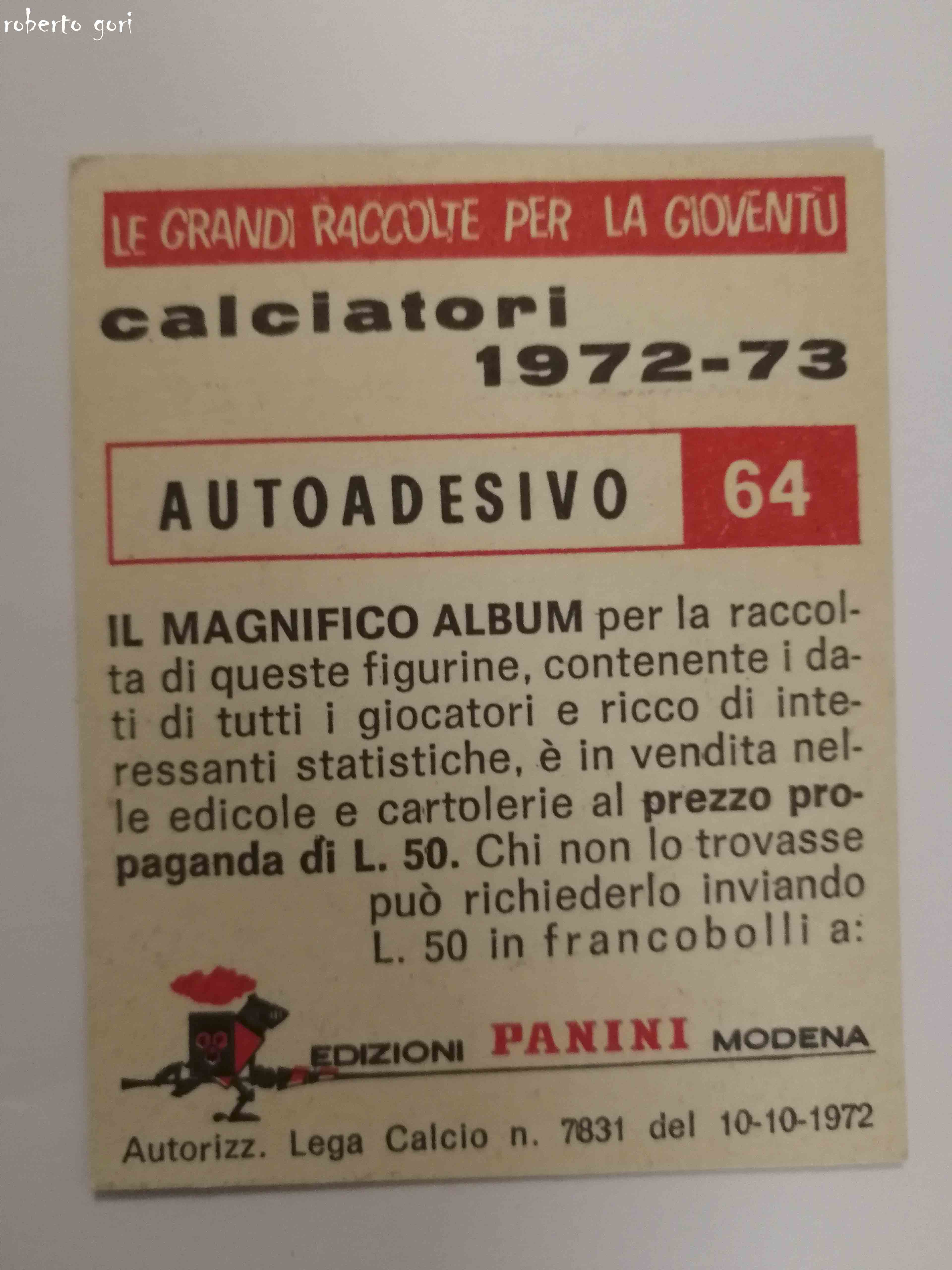 Calciatori Panini 1972 1973 scudetto Cagliari N 64 figurine album Ottima da e...