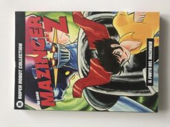 Go nagai Mazinger Z - Il futuro del Mazinger n. 06