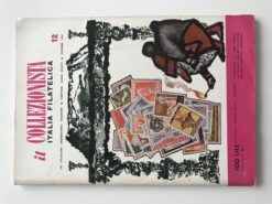 Il collezionista Italia filatelica n. 12 anno 1962